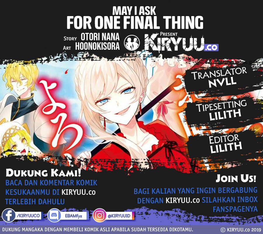 May i ask for one final thing. May i ask for one final thing