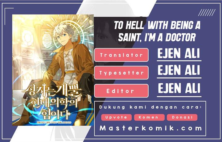 Komik To Hell With Being A Saint, I’m A Doctor Chapter 22 Bahasa